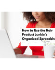 spreadsheet for organizing hair products mock up