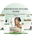 GUIDE TO PROTECTIVE STYLING CHALLENGES FOR HAIR GROWTH